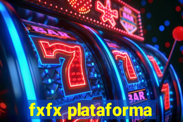 fxfx plataforma